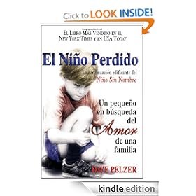El Ni�o Perdido: Un pequeno en b�squeda del Amor de una familia (Spanish Edition)