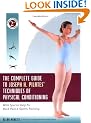 COMPLETE GUIDE TO JOSEPH H PILATES TECHNIQUES OF PHYSICAL CONDITIONING