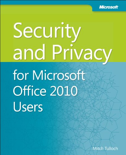 Security and Privacy for Microsoft Office 2010 Users