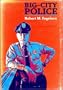 Big City Police: An Urban Institute Study