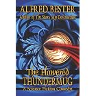 The Flowered Thundermug by Alfred Bester