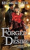 Forged by Desire (London Steampunk)