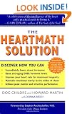 The Heartmath Solution: The Institute of Heartmath's Revolutionary Program for Engaging the Power of the Heart's Intelligence