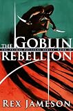 The Goblin Rebellion (Primal Patterns)