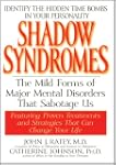 Shadow Syndromes: The Mild Forms of M...