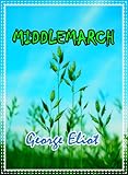 Middlemarch (Illustrated)