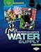 Protecting Earth's Water Supply (Saving Our Living Earth)