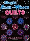 Magic Stack-N-Whack Quilts