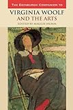 The Edinburgh companion to Virginia Woolf and the arts