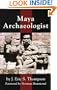 Maya Archaeologist