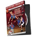  : Better Basketball's Better Ball Handling: Dribble Like the Pros!