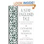 A New-England Tale; Or, Sketches of New-England Character and Manners (Early American Women Writers)