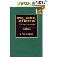 Race, Evolution, and Behavior: A Life History Perspective (3rd Edition)