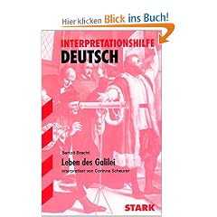 Interpretationshilfe Deutsch; BERTOLT BRECHT: Leben des Galilei