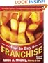 How to Buy a Franchise, 2E (Sphinx Legal)