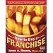 How to Buy a Franchise (Sphinx Legal)