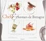 Chefs et saveurs de Bretagne