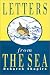 Letters from the Sea: Written Aboard the Sailboat 'Northern Light' During a 61-Day Ocean Voyage