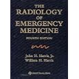 The The Radiology of Emergency Medicine by John H Harris and William H Harris