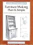 Furniture Making Plain and Simple