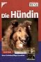 Die H�ndin: Wesen / Verhalten / Pflege / Gesundheit