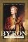 Byron: Life and Legend