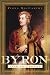 Byron: Life and Legend
