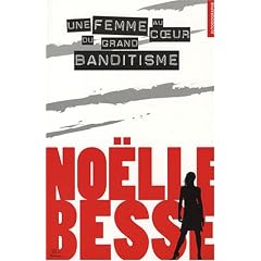 Une femme au coeur du grand banditisme