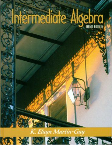 Intermediate Algebra (3rd Edition)
