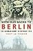 With Our Backs to Berlin