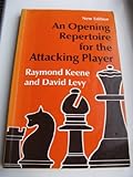 An opening repertoire for the attacking player