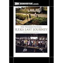 One Thousand Pictures: RFK's Last Journey