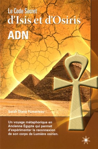 Code Secret d'Isis et d'Osiris Adn (le)