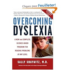 Overcoming Dyslexia: A New and Complete Science-Based Program for Reading Problems at Any Level