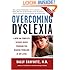Overcoming Dyslexia: A New and Complete Science-Based Program for Reading Problems at Any Level