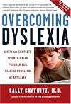 Overcoming Dyslexia: A New and Complete Science-Based Program for Reading Problems at Any Level