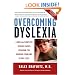 Overcoming Dyslexia: A New and Complete Science-Based Program for Reading Problems at Any Level