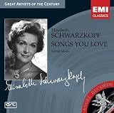 Songs You Love - Elisabeth Schwarzkopf