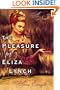 The Pleasure of Eliza Lynch