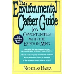 Environmental Career Guide: Job Opportunities With the Earth in Mind