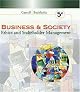 Business and Society: Ethics and Stakeholder Management (with InfoTrac®)