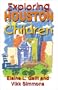 Exploring Houston With Children