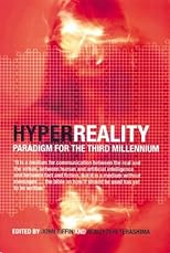 HyperReality: Paradigm for the Third Millennium