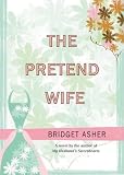 The Pretend Wife