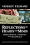 Reflections of Hearts and Minds: Media, Opinion, and Identity in the Arab World (Brookings Series on U.S. Policy Toward the Islamic World)