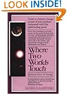 Where Two Worlds Touch: Spiritual Rites of Passage