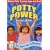 Potty Power - For Boys & Girls