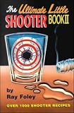 The Ultimate Little Shooter: Book II