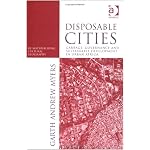 Disposable Cities: Garbage, Governance And Sustainable Development in Urban Africa (Re-Materialising Cultural Geography) book cover