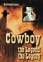 Red Steagall presents Cowboy - The Legend, The Legacy